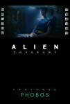 Alien: Covenant - Phobos