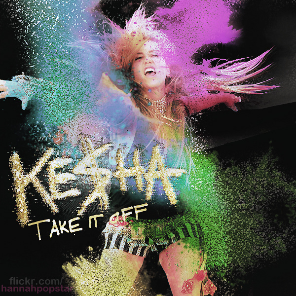 Ke$ha: Take It Off