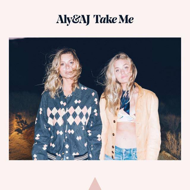 Aly & AJ: Take Me