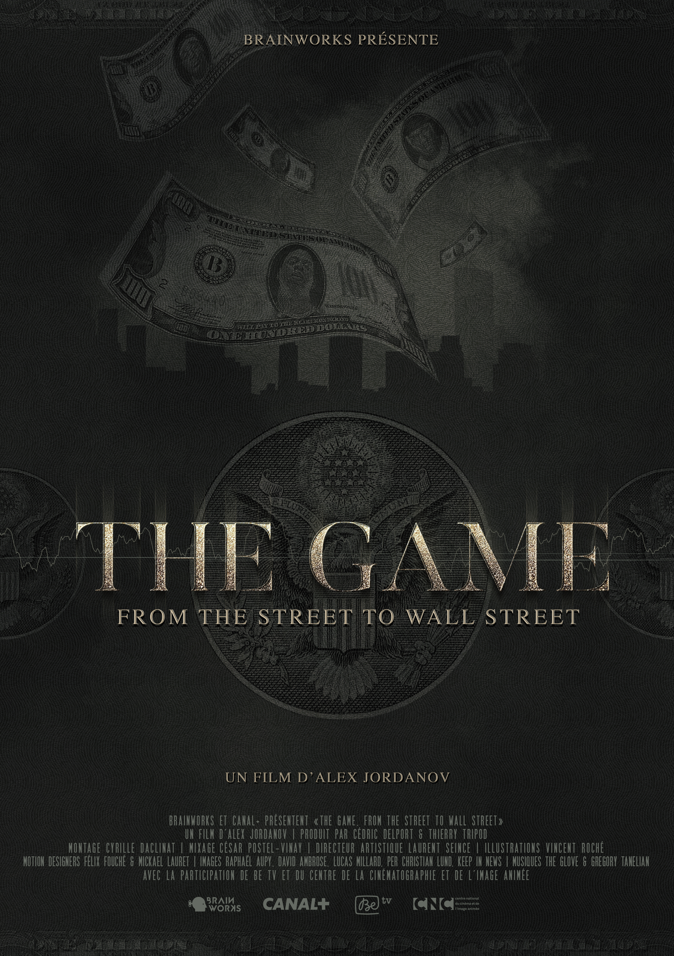 The Game: From the street to Wall Street