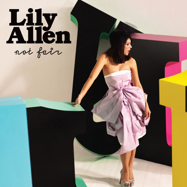 Lily Allen: Not Fair