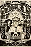 Nerdist Presents: The Mystic Museum