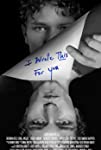 I Wrote This for You