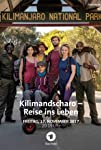 Kilimandscharo: Reise ins Leben