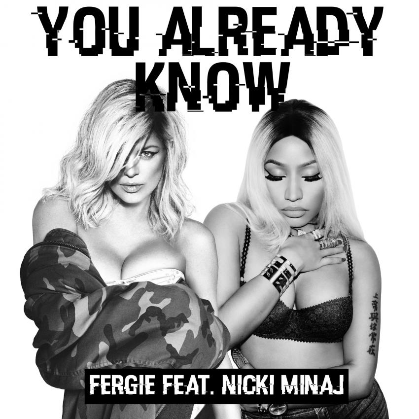 Fergie Feat. Nicki Minaj: You Already Know