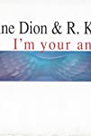 Céline Dion & R. Kelly: I'm Your Angel