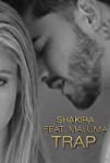 Shakira feat. Maluma: Trap
