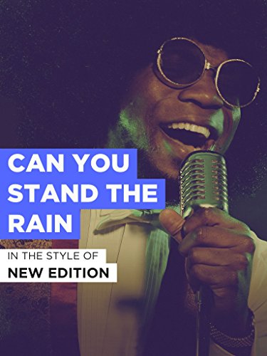 New Edition: Can You Stand the Rain