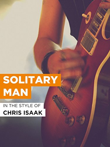 Chris Isaak: Solitary Man