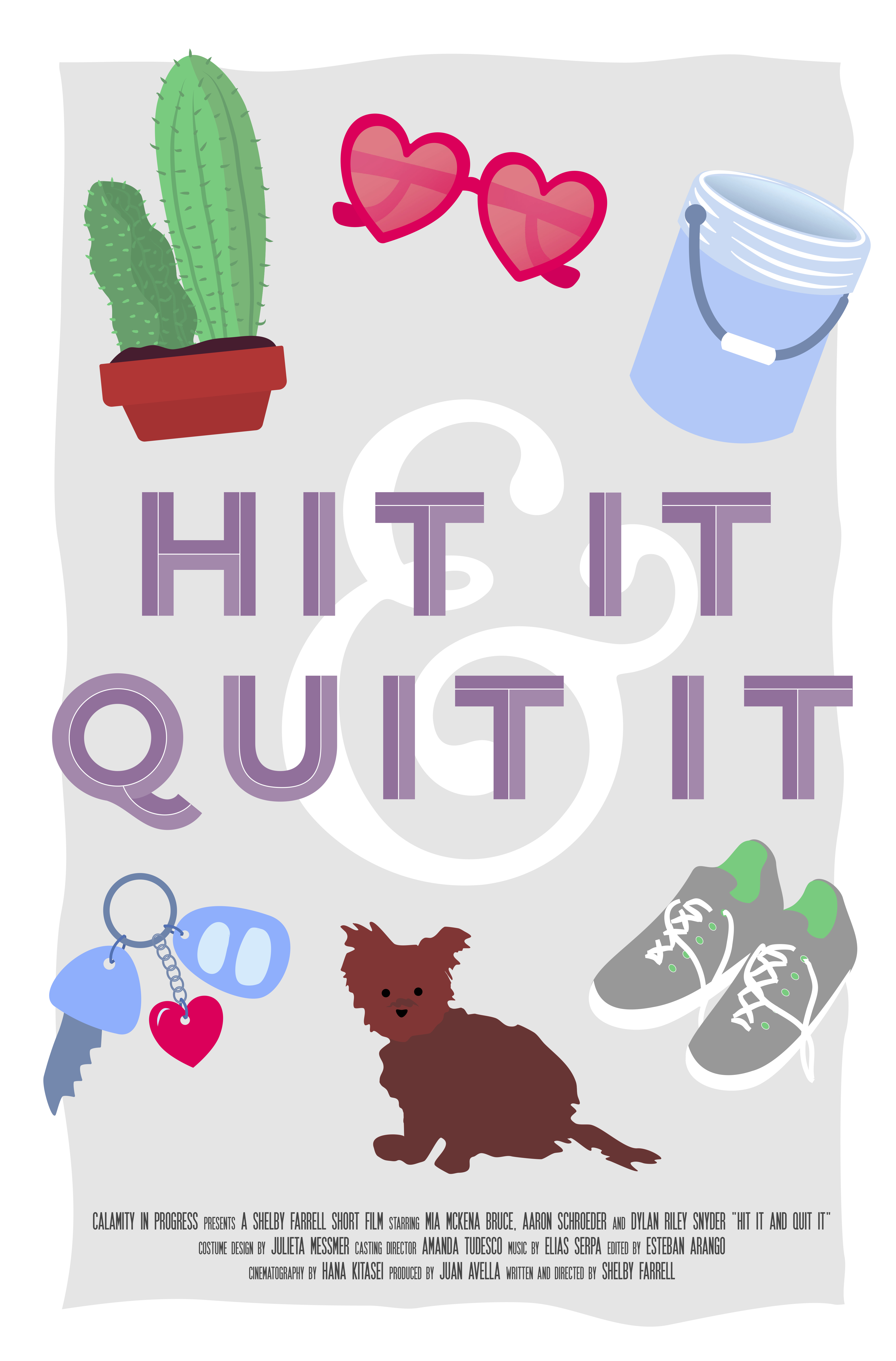 Hit It and Quit It