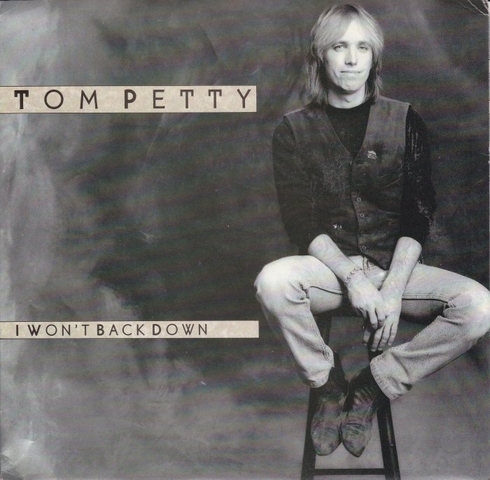 Tom Petty: I Won't Back Down