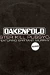 Paul Oakenfold & Brittany Murphy: Faster Kill Pussycat