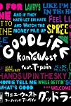 Kanye West Feat. T-Pain: Good Life