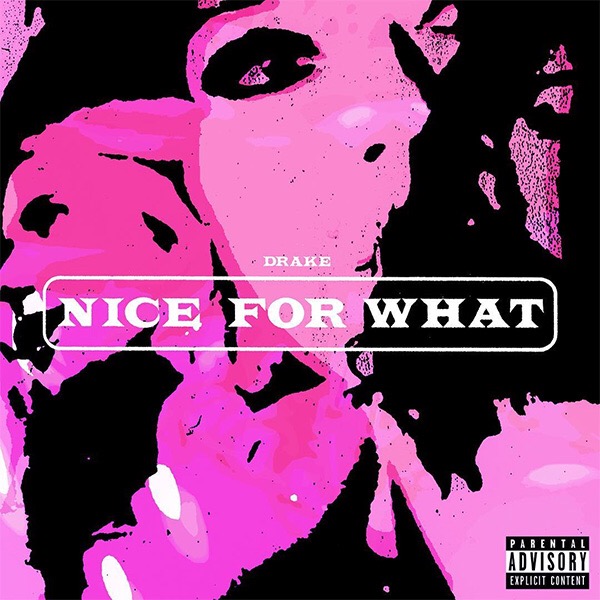 Drake: Nice for What