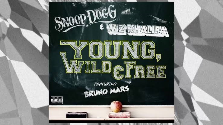 Snoop Dogg & Wiz Khalifa Feat. Bruno Mars: Young, Wild & Free