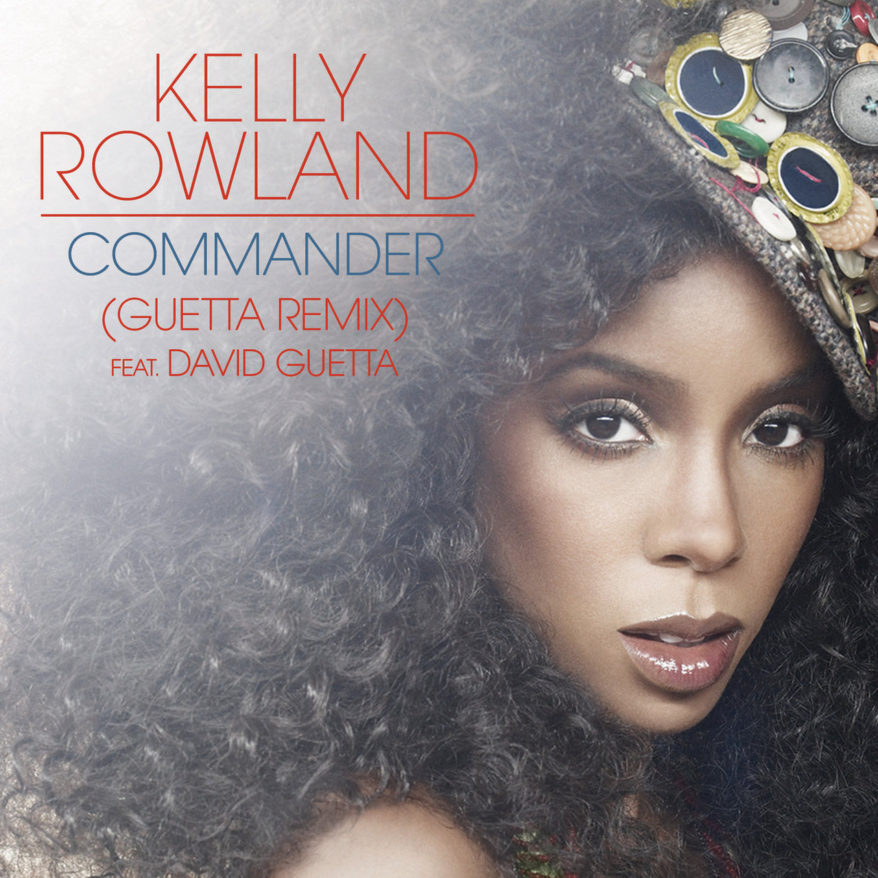 Kelly Rowland Feat. David Guetta: Commander