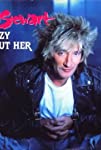 Rod Stewart: Crazy About Her