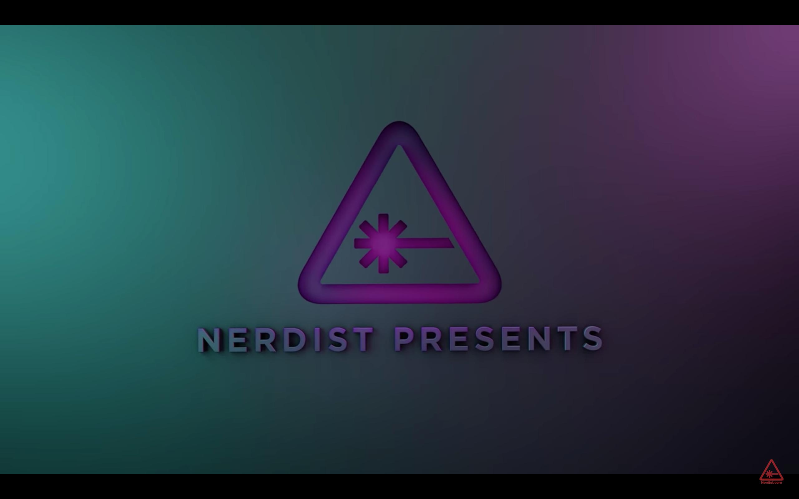 Nerdist Presents