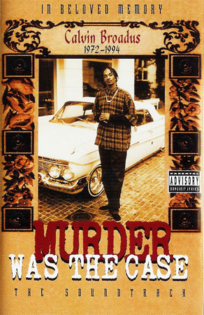 Snoop Doggy Dogg: Murder Was the Case