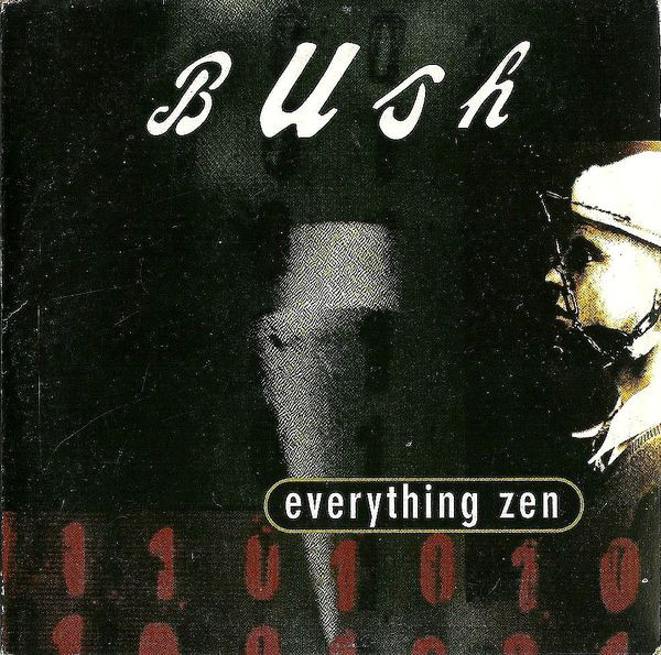 Bush: Everything Zen
