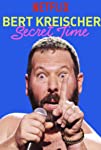 Bert Kreischer: Secret Time