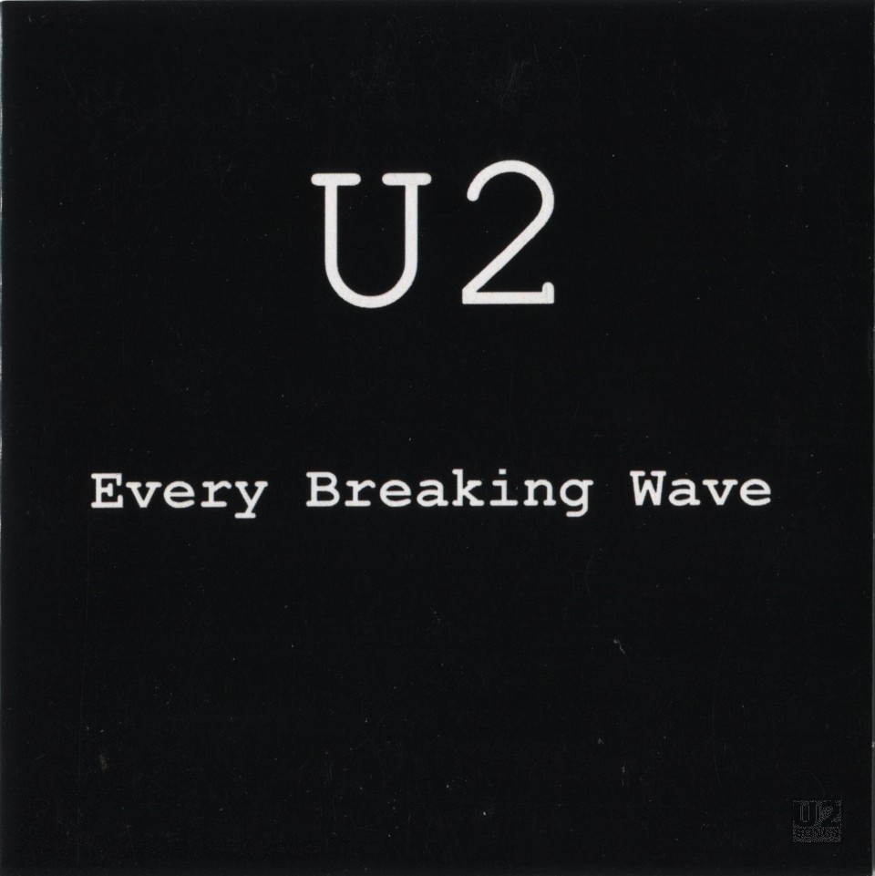 U2: Every Breaking Wave