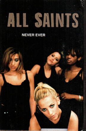 All Saints: Never Ever