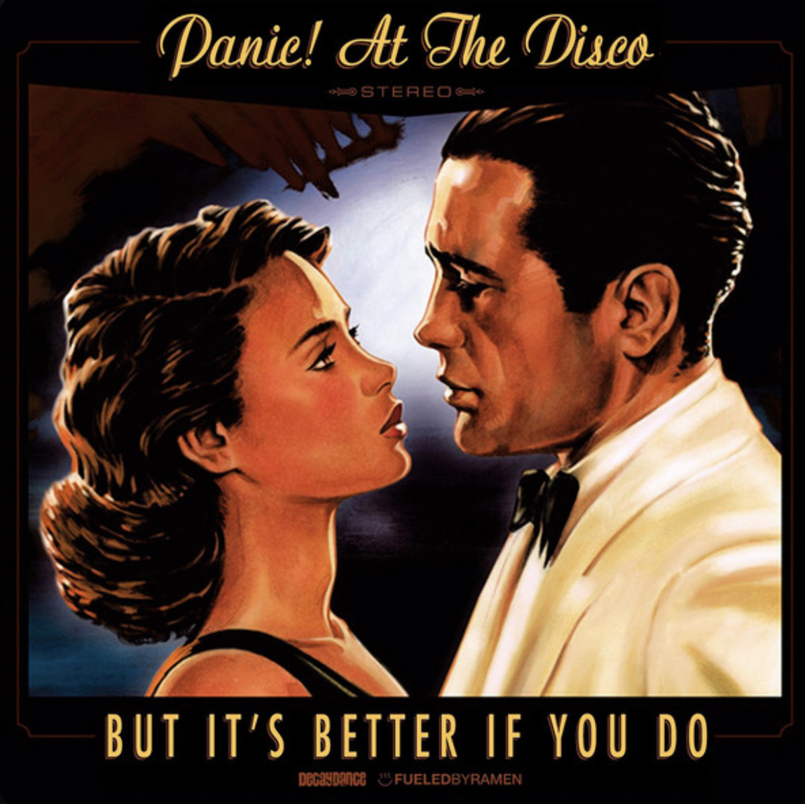 Panic! at the Disco: But It's Better If You Do