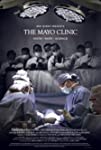 The Mayo Clinic, Faith, Hope and Science