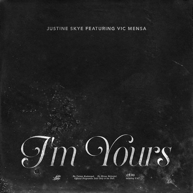 Justine Skye & Vic Mensa: I'm Yours