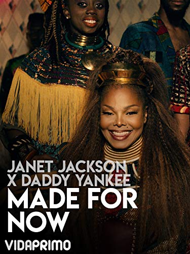 Janet Jackson & Daddy Yankee: Made for Now