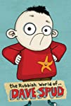 The Rubbish World of Dave Spud