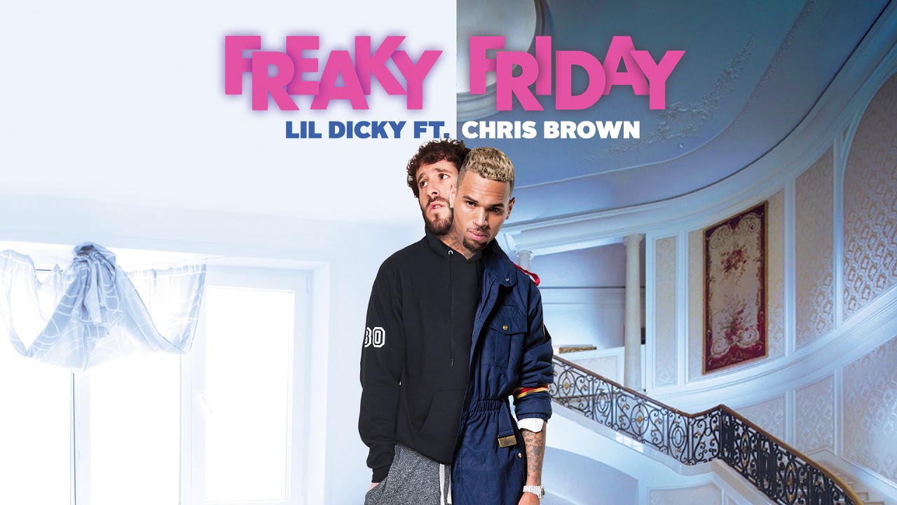 Lil Dicky Feat. Chris Brown: Freaky Friday