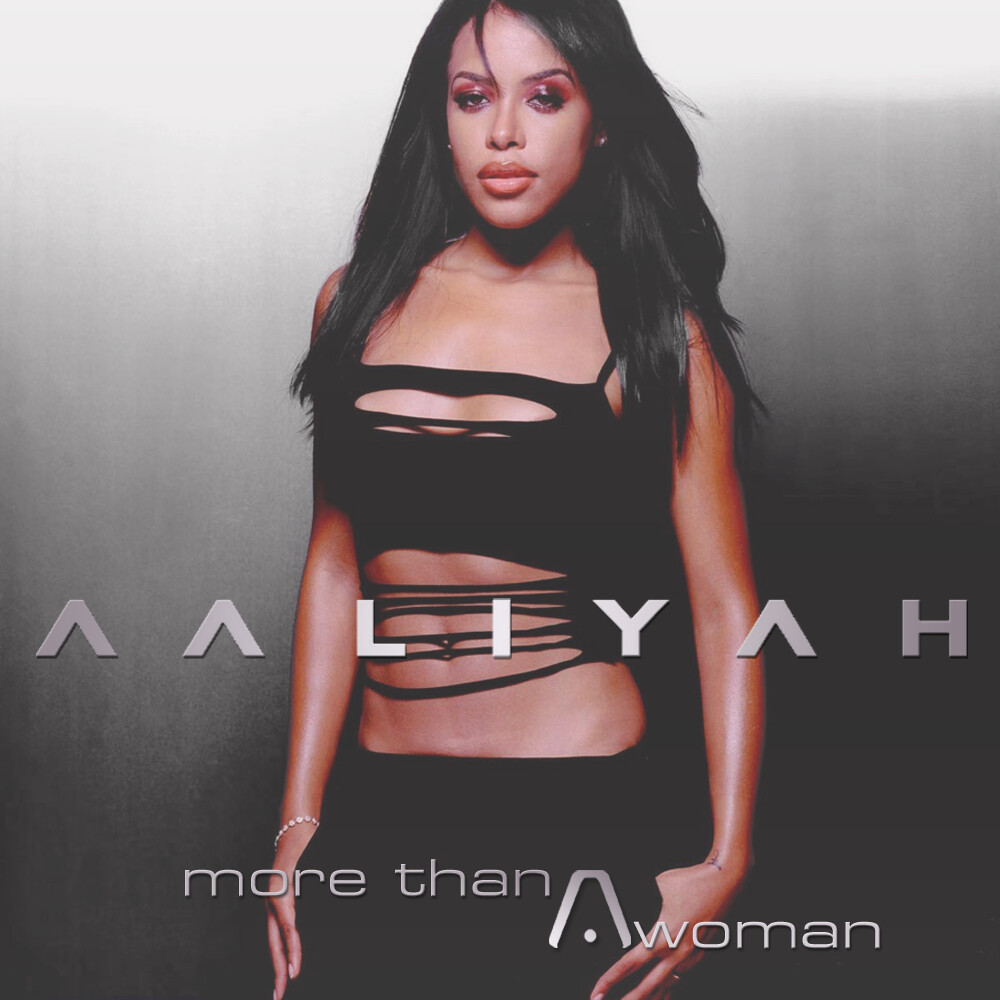 Aaliyah: More Than a Woman