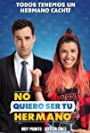 No Quiero Ser Tu Hermano