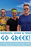Gordon, Gino & Fred's Road Trip