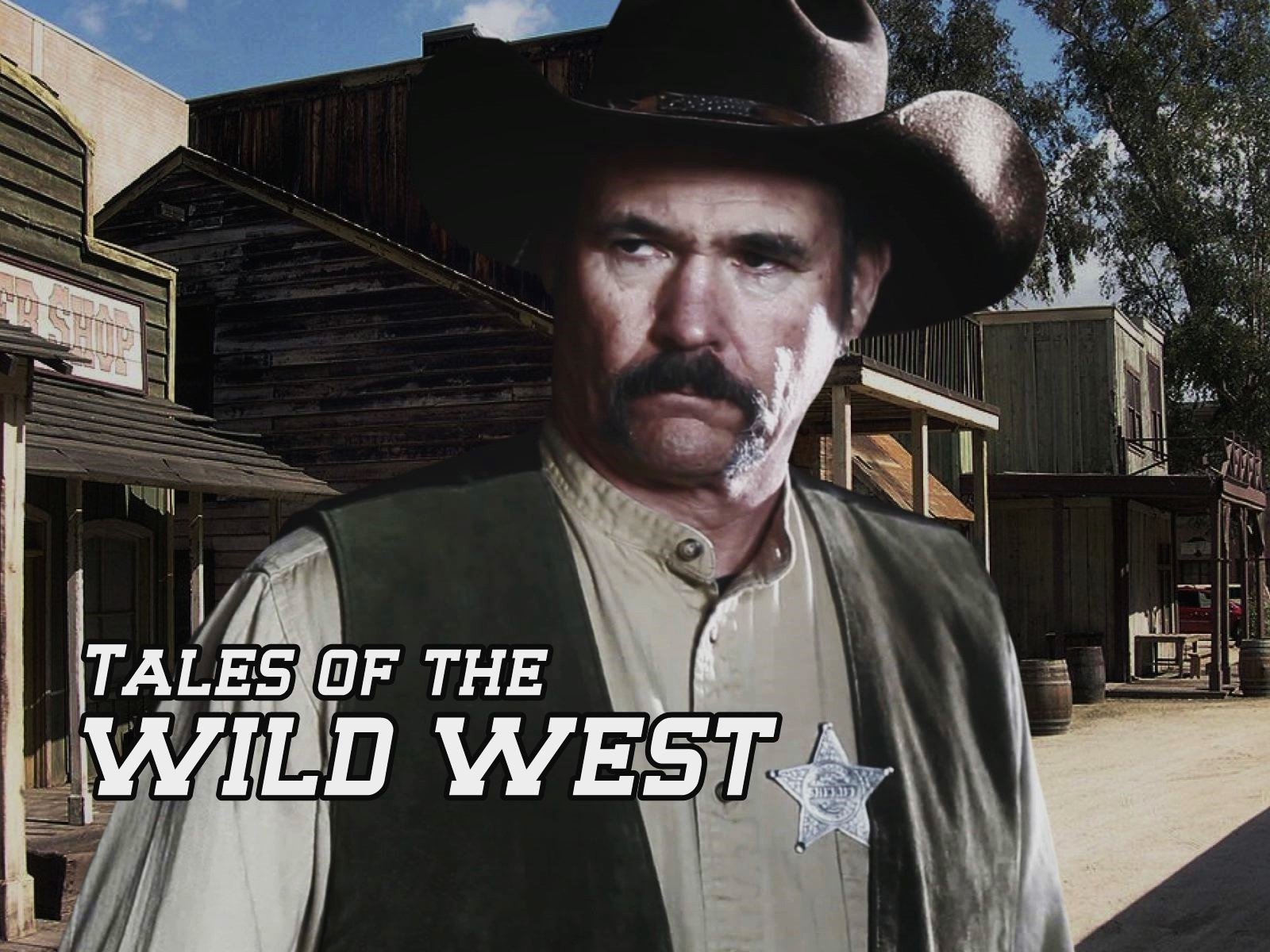 Tales of the Wild West