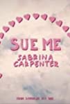 Sabrina Carpenter: Sue Me