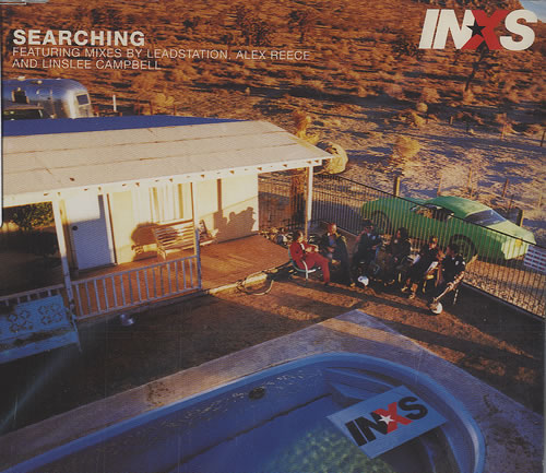 INXS: Searching