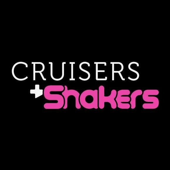 Cruisers & Shakers