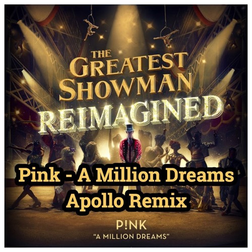 P!nk & Willow Sage Hart: A Million Dreams/A Million Dreams