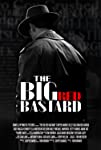 The Big Red Bastard