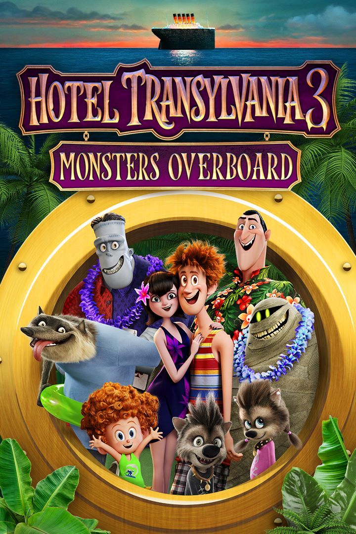 Hotel Transylvania 3: Monsters Overboard