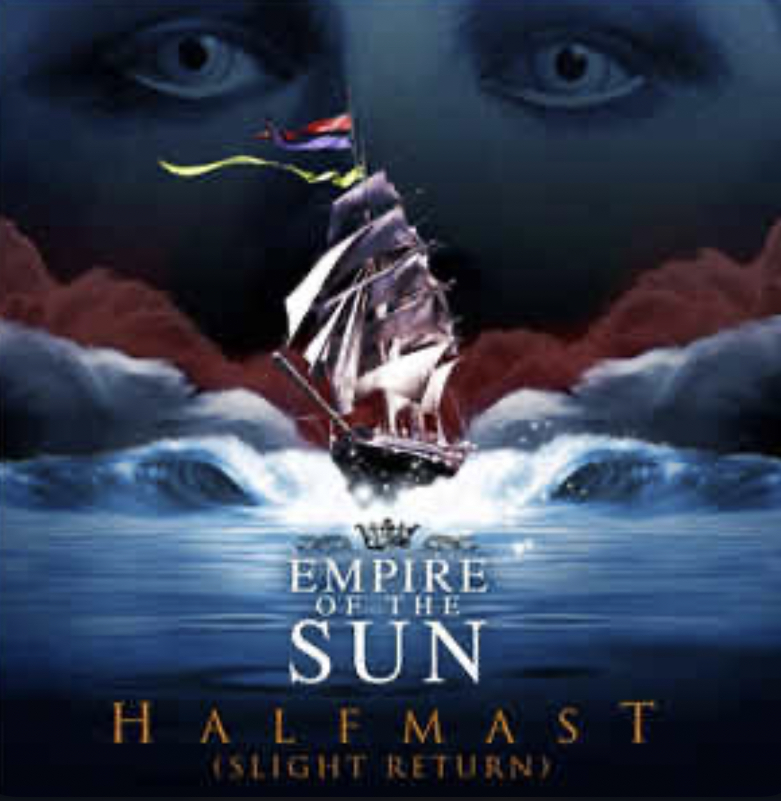 Empire of the Sun: Half Mast